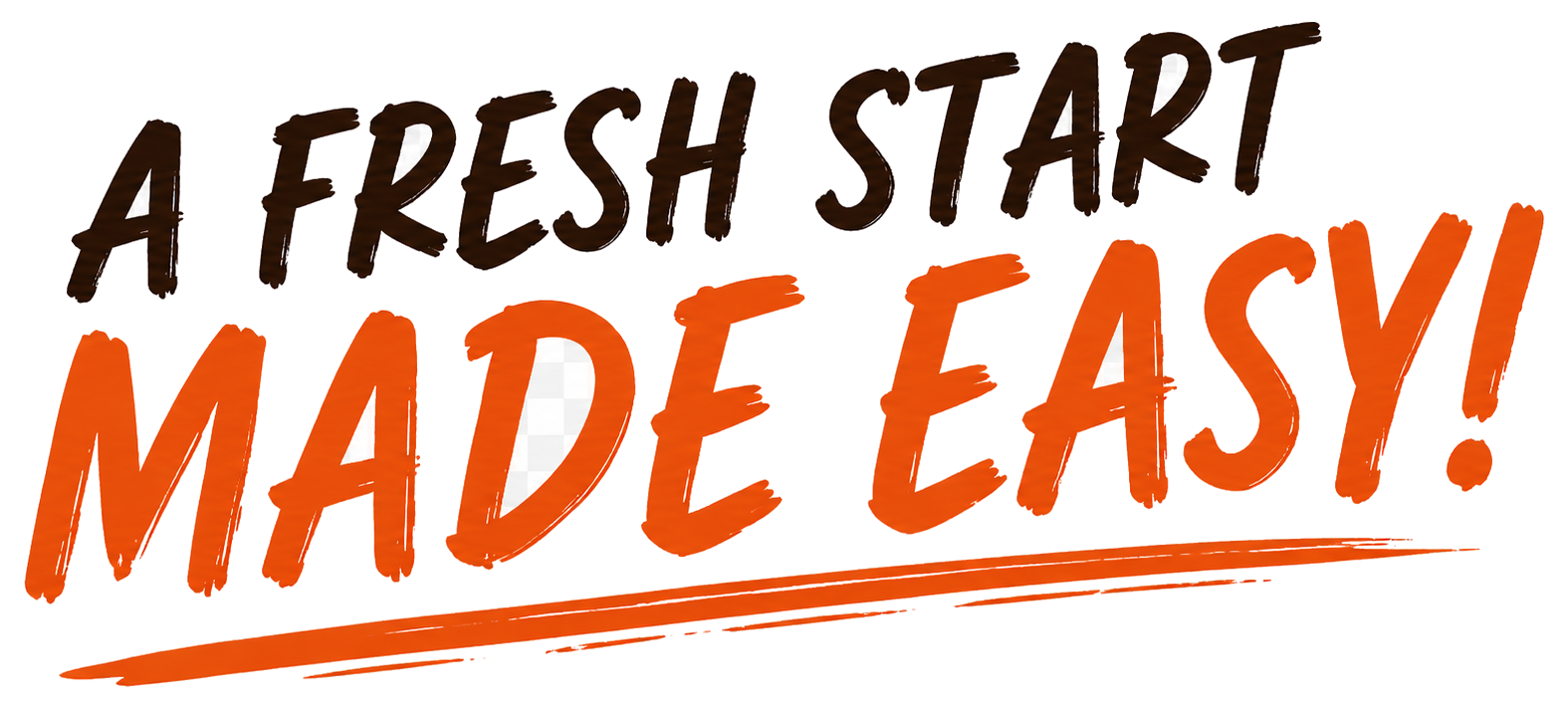 A fresh start made easy!